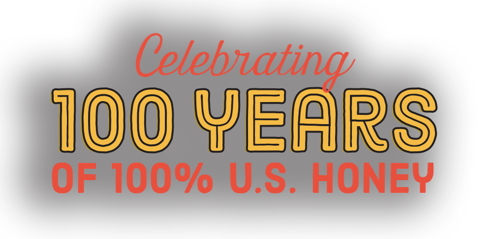 Celebrating 100 Years of 100% U.S. Honey